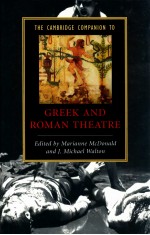 THE CAMBRIDGE COMPANION TO GREEK AND ROMAN THEATRE