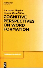 COGNITIVE PERSPECTIVES ON WORD FORMATION