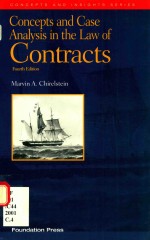 Concepts and case analysis in the law of contracts