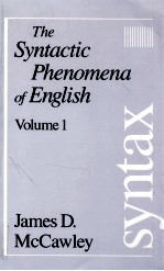 THE SYNTACTIC PHENOMENA OF ENGLISH VOLUME 1