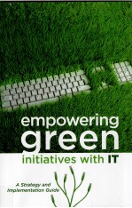 EMPOWERING GREEN INITIATIVES WITH IT:A STRATEGY AND IMPLEMENTATION GUIDE