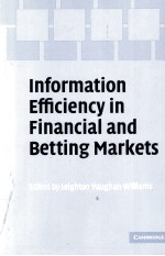 INFORMATION EFFICIENCY IN FINANCIAL AND BETTING MARKETS