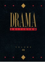 DRAMA CRITICISM VOLUME 45