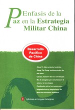 ENFASIS DE LA PAZ EN LA ESTRATEGIA MILITAR CHINA