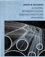 Accounting Information Systems:Essential Concepts And Applications