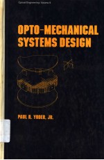 OPTO-MECHANICAL SYSTEMS DESIGN