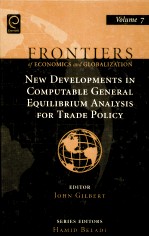 NEW DEVELOPMENTS IN COMPUTABLE GENERAL EQUILIBRIUM ANALYSIS FOR TRADE POLICY