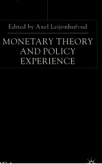 MONETARY THEORY AND POLICY EXPERIENCE