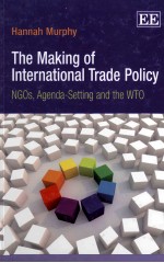 THE MAKING OF INTERNATIONAL TRADE POLICY