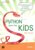 Python pour les kids  la programmation accessible aux enfants