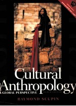 CULTURAL ANTHROPOLOGY  A GLOBAL PERSPECTIVE  FOURTH EDITION