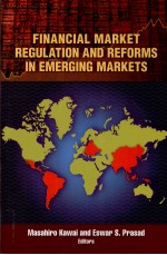 FINANCIAL MARKET REGULATION AND REFORMS IN EMERGING MARKETS