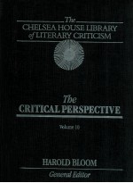 THE CHELSEA HOUSE LIBRARY OF LITERARY CRITICISM THE MAJOR AUTHORS EDITION VOLUME 10