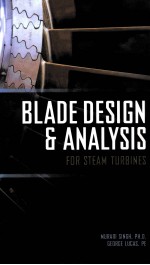 BLADE DESIGN AND ANALYSIS FOR STEAM TURBINES