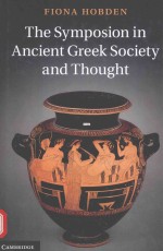 The symposion in ancient Greek society and thought