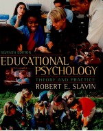 EDUCATIONAL PSYCHOLOGY:THEORY AND PRACTICE SEVENTH EDITION