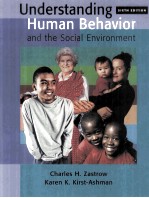 UNDERSTANDING HUMAN BEHAVIOR AND THE SOCIAL ENVIRONMENT  SIXTH EDITION