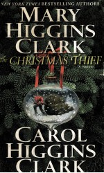 MARY HIGGINS CLARK THE CHRISTMAS THIEF