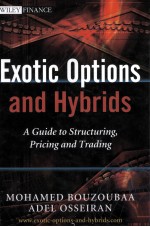 EXOTIC OPTIONS AND HYBRIDS