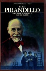 MODERN CRITICAL VIEWS LUIGI PIRANDELLO