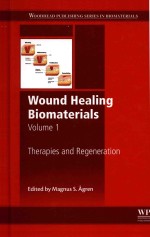 Wound healing biomaterials Volume 1 Therapies and regeneration