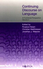 CONTINUING DISCOURSE ON LANGUAGE A FUNCTIONAL PERSPECTIVE VOLUME 2