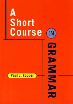 A SHORT COURSE IN GRAMMAR