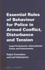 Essential rules of behaviour for police in armed conflict