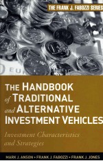 THE HANDBOOK OF TRADITIONAL AND ALTERNATIVE INVESTMENT VEHICLES