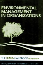 ENVIRONMENTAL MANAGEMENT IN ORGANIZATIONS THE IEMA HANDBOOK SECOND EDITION