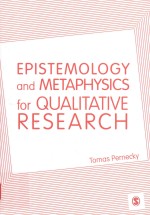 Epistemology and metaphysics for qualitative research