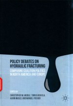 POLICY DEBATES ON HYDRAULIC FRACTURING COMPARING COALITION POLITICS IN NORTH AMERICA AND EUROPE