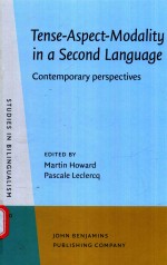 TENSE-ASPECT-MODALITY IN A SECOND LANGUAGE CONTEMPORARY PERSPECTIVES