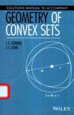 SOLUTIONS MANUAL TO ACCOMPANY GEOMETRY OF CONVEX SETS