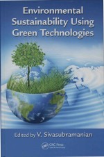 Environmental Sustainability Using Green Technologies