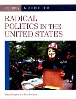 CQ PRESS GUIDE TO RADICAL POLITICS IN THE UNITED STATES