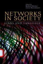 NETWORKS IN SOCIETY LINKS AND LANGUAGE