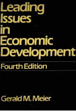 LEADING ISSUES IN ECONOMIC DEVELOPMENT FOURTH EDITION