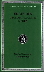 EURIPIDES CYCLOPS ALCESTIS MEDEA