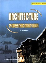 ARCHITECTURE OF CHINESE ETHNIC MINORITY GROUPS