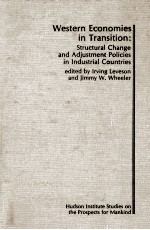 WESTERN ECONOMIES IN TRANSITION:STRUCTURAL CHANGE AND ADJUSTMENT POLICIES IN INDUSTRIAL COUNTRIES