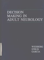 Decision making in adult neurology