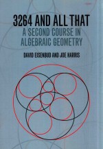 3264 AND ALL THAT A SECOND COURSE IN ALGEBRAIC GEOMETRY