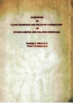 HANDBOOK OF VAPOR PRESSURES AND HEATS OF VAPORIZATION OF HYDROCARBONS AND RELATED COMPOUNDS