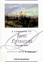 A COMPANION TO IRISH LITERATURE VOLUME 1