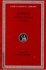 SENECA MORAL ESSAYS VOLUME 2