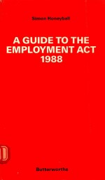 A Guide to the Employment Act 1988