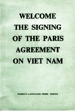 WELCOME THE SIGNING OF THE PARIS AGREEMENT ON VIET NAM