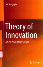 THEORY OF INNOVATION A NEW PARADIGM OF GROWTH