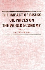 THE IMPACT OF RISING OIL PRICES ON THE WORLD ECONOMY